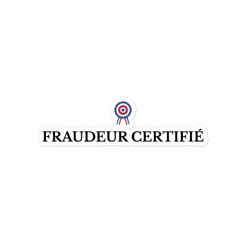 Sticker l FRAUDEUR CERTIFIÉ