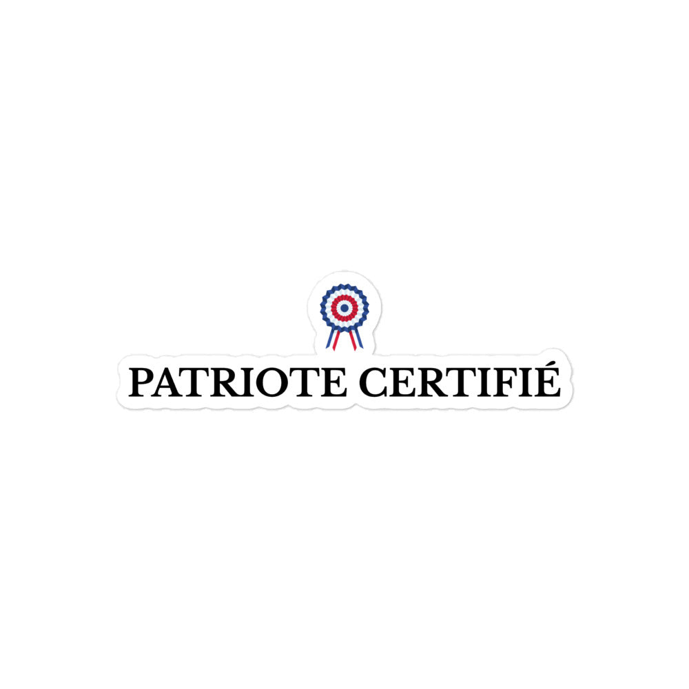 Sticker l PATRIOTE CERTIFIÉ