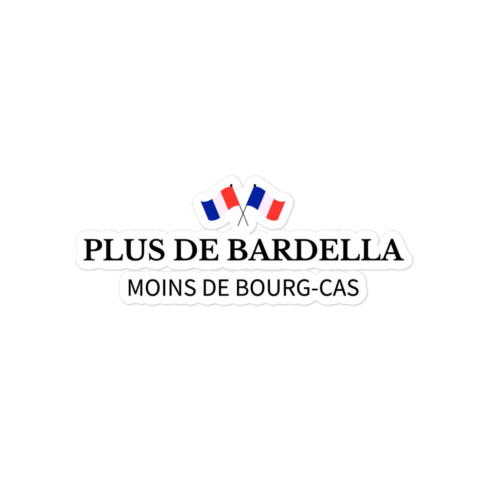 Sticker l PLUS DE BARDELLA