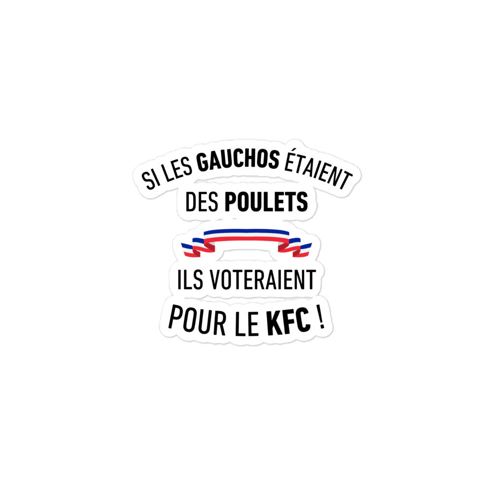 Sticker l SI LES GAUCHOS ÉTAIENT DES POULETS