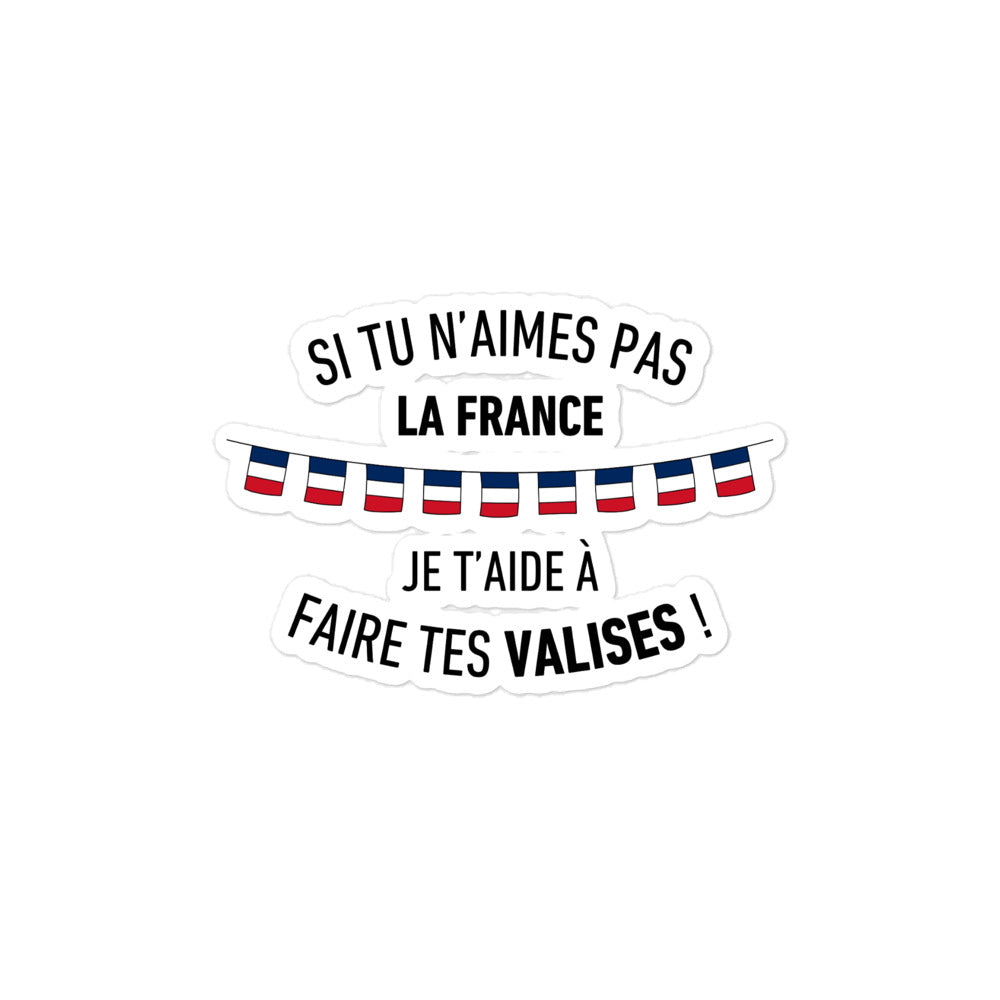 Sticker l SI TU N'AIMES PAS LA FRANCE