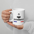 Mug l ÇA VA BARDER LÀ !