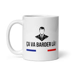 Mug l ÇA VA BARDER LÀ !