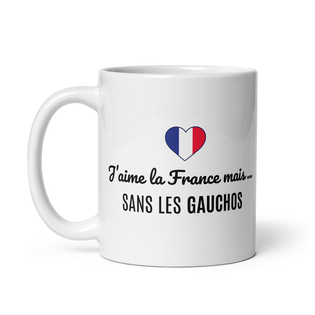 Mug l J'AIME LA FRANCE MAIS SANS LES GAUCHOS